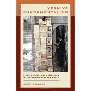   in the Ultra Orthodox World [Hardcover] Nurit Stadler Books