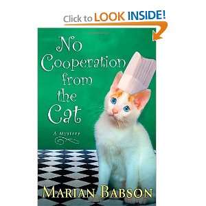 No Cooperation from the Cat A Mystery [Hardcover] Marian Babson 