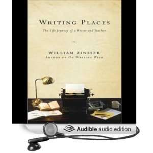  Writing Places The Life Journey of a Writer and Teacher 