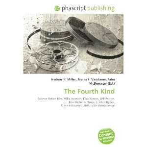  The Fourth Kind (9786132666284) Books