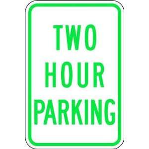  ZING 2509 Two Hour Parking,HIP,Grn/Wht,Rec 12x18 