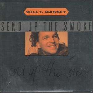  SEND UP THE SMOKE 7 INCH (7 VINYL 45) UK MCA 1991 WILL T 