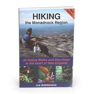    JOE ADAMOWICZ Hiking the Monadnock Region