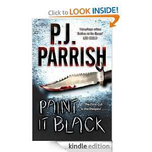 Paint It Black PJ Parrish  Kindle Store