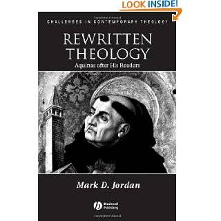 Rewritten Theology Aquinas After His Readers (Challenges in 
