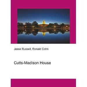  Cutts Madison House Ronald Cohn Jesse Russell Books