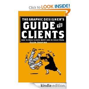 The Graphic Designers Guide to Clients Shapiro  Kindle 