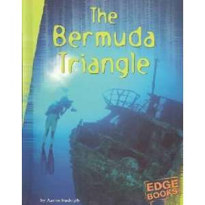   The Bermuda Triangle Aaron L./ Quasar, Gian J. (COL) Rudolph Books