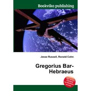  Gregorius Bar Hebraeus Ronald Cohn Jesse Russell Books