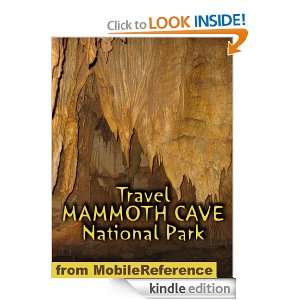 Travel Mammoth Cave National Park 2012   Illustrated Guide & Maps 