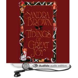  Tidings of Great Joy (Audible Audio Edition) Sandra Brown 