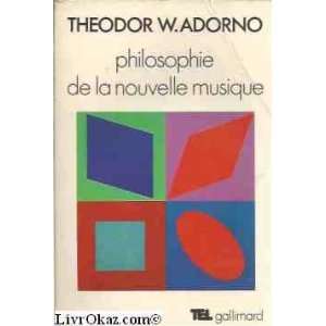   de la nouvelle musique. Collection Tel. Theodor W. ADORNO Books