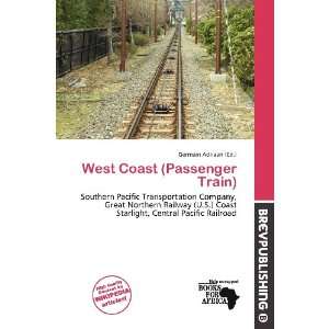   West Coast (Passenger Train) (9786200529237) Germain Adriaan Books
