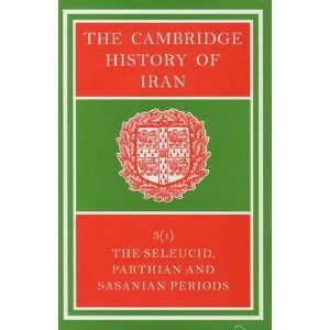  The Cambridge History of Iran Seleucid, Parthian and 