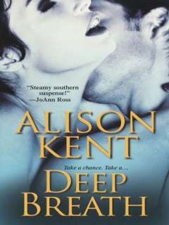   The Perfect Stranger by Alison Kent, Kensington 