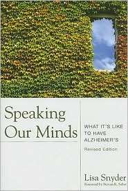 Speaking Our Minds What Its Like to Have Alzheimers, (1932529500 