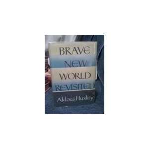  Brave New World Revisited by Huxley, Aldous Aldous Huxley Books