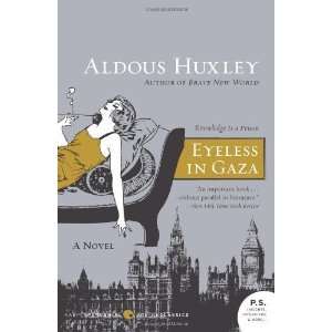  Eyeless in Gaza A Novel (P.S.) [Paperback] Aldous Huxley Books