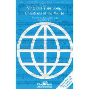  Choral Piece SING OUT YOUR SONG, CHRISTIANS OF THE WORLD 