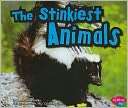 Stinkiest Animals, The Connie Colwell Miller
