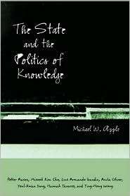 The State and the Politics of Knowledge, (041593513X), Michael W 