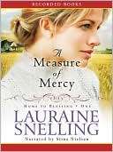 Measure of Mercy (Home to Lauraine Snelling