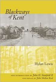 Blackways of Kent, (1570037256), Hylan Lewis, Textbooks   Barnes 