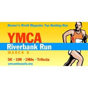  3x6 Vinyl Banner   YMCA Riverbank Run 