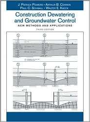 Construction Dewatering and Groundwater Control New Methods and 