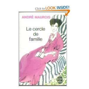  Le cercle de famille André maurois Books