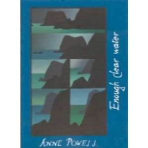  Enough Clear Water Anne Powell Books
