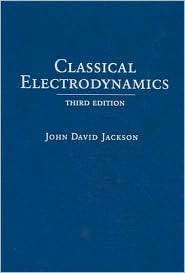 Classical Electrodynamics, (047130932X), John David Jackson, Textbooks 