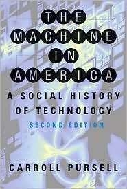   Technology, (0801885795), Carroll Pursell, Textbooks   