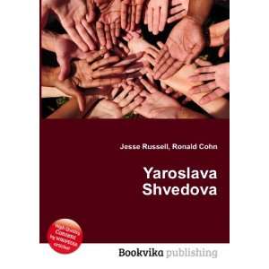  Yaroslava Shvedova Ronald Cohn Jesse Russell Books