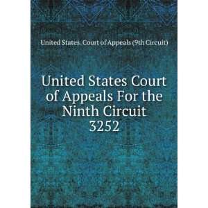  United States Court of Appeals For the Ninth Circuit. 3252 