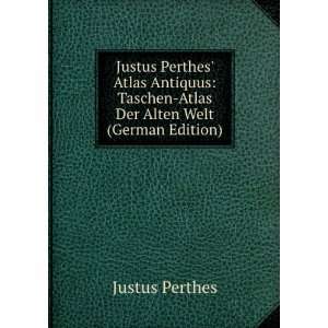 Justus Perthes Atlas Antiquus Taschen Atlas Der Alten Welt (German 