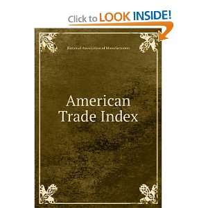  American Trade Index National Association of 
