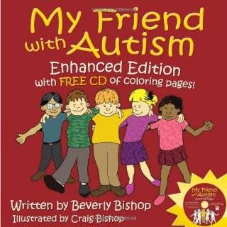 My Friend with Autism Enhanced Edition with FREE CD of Coloring Pages 