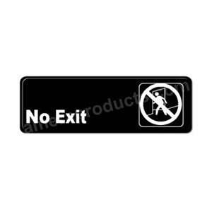  No Exit Sign Black 5511