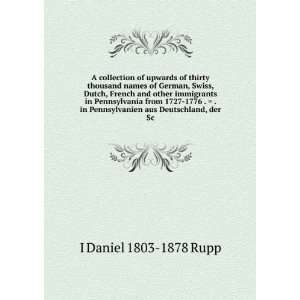   Pennsylvanien aus Deutschland, der Sc I Daniel 1803 1878 Rupp Books