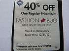 10 Fashion Bug coupons  1 reg. priced item x 12/31/12