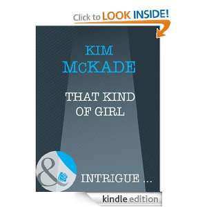 That Kind Of Girl Kim McKade  Kindle Store