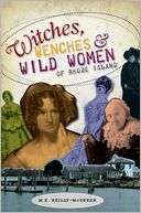 Witches, Wenches and Wild M. E. Reilly McGreen