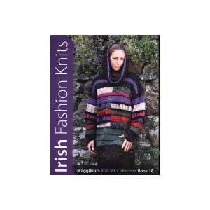  Irish Fashion Knits by Maggieknits Arts, Crafts & Sewing