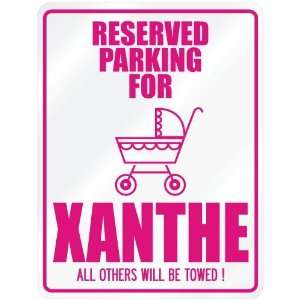    New  Reserved Parking For Xanthe  Parking Name