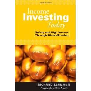  Income Investing Today Safety & High Income Through 