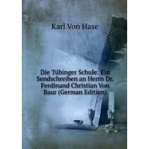   Von Baur (German Edition) (9785877544598) Karl Von Hase Books