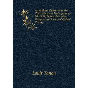   the Union Temperance Society of Oxford County Louis Tanon Books