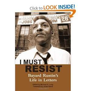    Bayard Rustins Life in Letters [Paperback] Bayard Rustin Books