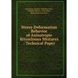  Stress Deformation Behavior of Anisotropic Bituminous Mixtures 